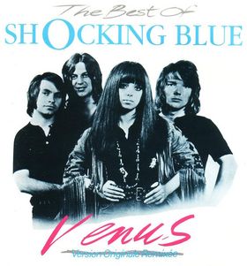 venus группы shocking blue или шизгара 1969 год